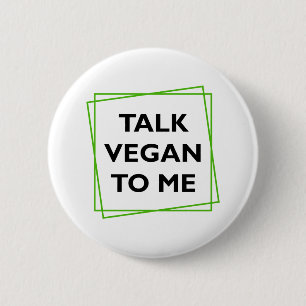 Badge Rond 5 Cm Bouton Parler Vegan à moi