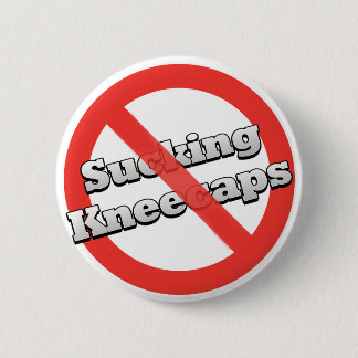 Badge Rond 5 Cm Bouton Pas de Kneecaps Sucer