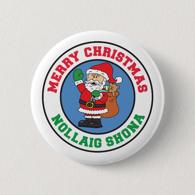 Badge Rond 5 Cm Bouton Père Noël de Noël irlandais Nollaig Shona (Devant)