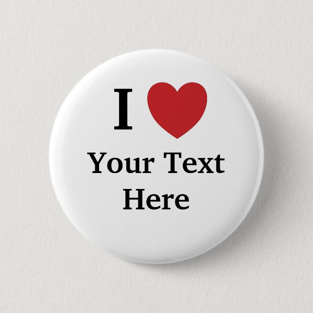 Badge Rond 5 Cm Bouton Personnalisable I Love - Ajouter Votre Text (Devant)