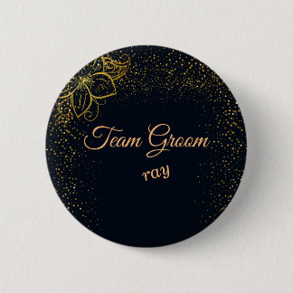 Badge Rond 5 Cm Bouton personnalisé Black and Gold Team Groom