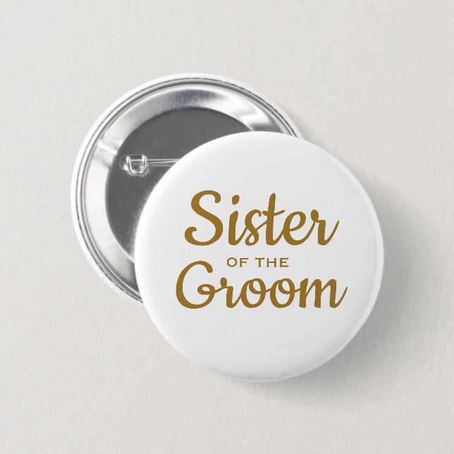 Badge Rond 5 Cm Bouton personnalisé de la soeur du Mariage Groom (Devant & derrière)