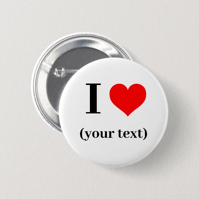 Badge Rond 5 Cm Bouton - Personnalisé I Heart - Ajouter du texte (Devant & derrière)