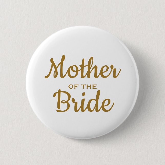 Badge Rond 5 Cm Bouton personnalisé Mère du Mariage de mariée (Devant)