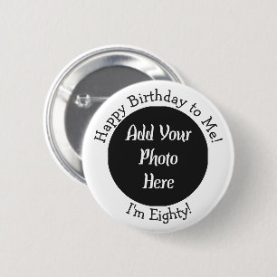 Badge Rond 5 Cm Bouton personnalisé photo 80e anniversaire