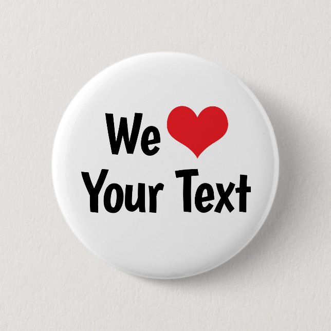 Badge Rond 5 Cm Bouton Personnalisé We Love (Devant)
