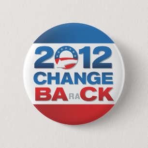 Badge Rond 5 Cm Bouton politique de 2012 changements de retour