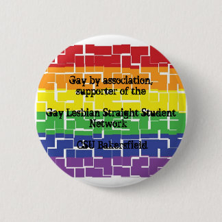 Badge Rond 5 Cm Bouton pour des défenseurs de GLSSN à CSUB