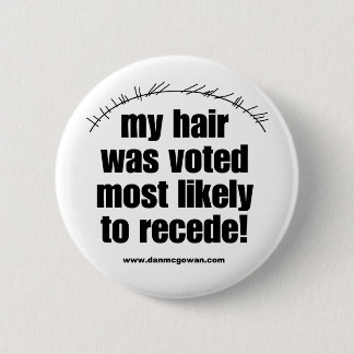 Badge Rond 5 Cm bouton presque chauve