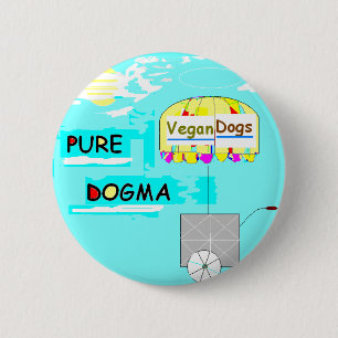 Badge Rond 5 Cm Bouton pur de dogme