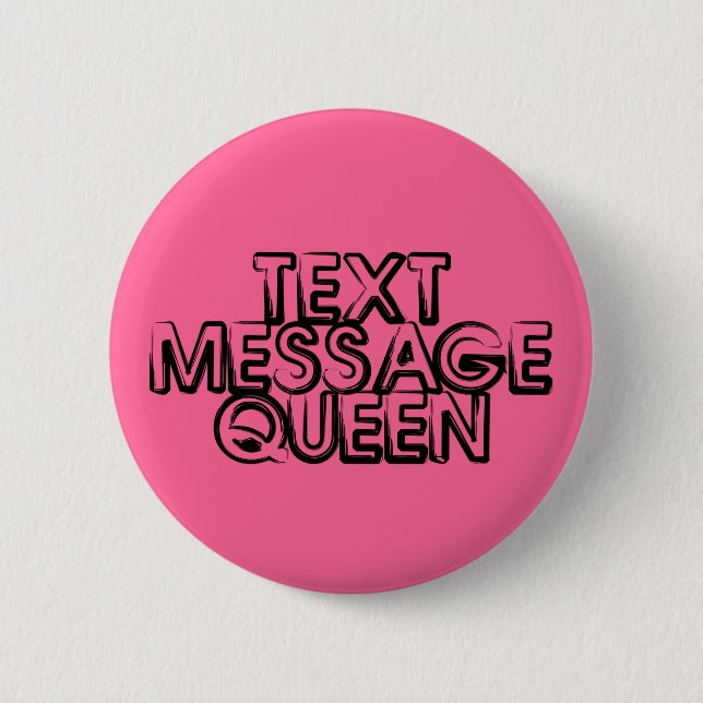 Badge Rond 5 Cm Bouton Queen Message (Devant)