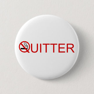 Badge Rond 5 Cm Bouton Quitter