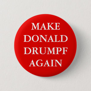 BADGE ROND 5 CM BOUTON "RÉALISER DONALD DRUMPF"