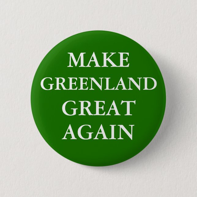 Badge Rond 5 Cm Bouton "REFAIRE GRAND AU GREENLAND" (Devant)