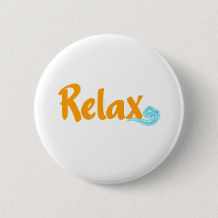 Badge Rond 5 Cm Bouton Relax