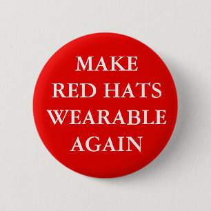 BADGE ROND 5 CM BOUTON "RENDRE LES CASQUETTES ROUGES RENTABLES"