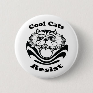Badge Rond 5 Cm Bouton Résister aux chats cool