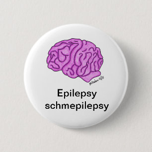 Badge Rond 5 Cm Bouton schmepilepsy de "épilepsie"