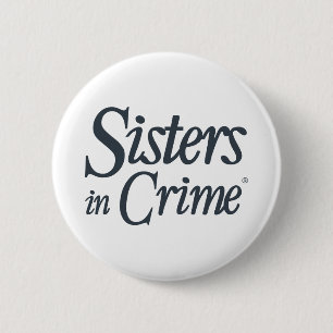 Badge Rond 5 Cm Bouton Soeurs dans Crime