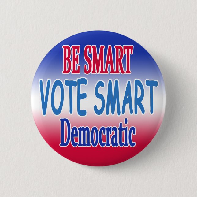 Badge Rond 5 Cm Bouton Soyez intelligent Vote (Devant)