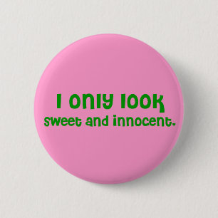 Badge Rond 5 Cm Bouton Sucré et Innocent