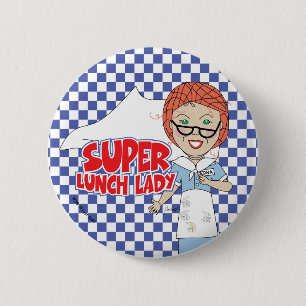Badge Rond 5 Cm Bouton Super Dame de Repas