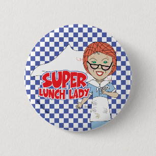 Badge Rond 5 Cm Bouton Super Lunch Lady