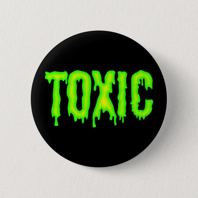 Badge Rond 5 Cm Bouton toxique (Devant)