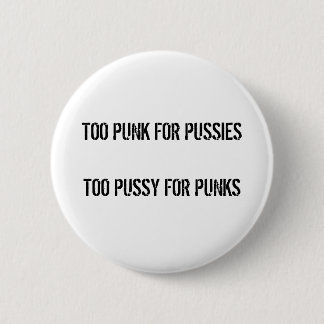Badge Rond 5 Cm Bouton TROP PUNK