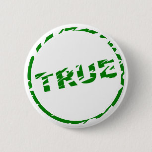 Badge Rond 5 Cm Bouton True
