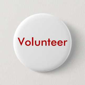 Badge Rond 5 Cm Bouton volontaire pour les affaires, l'école, le t