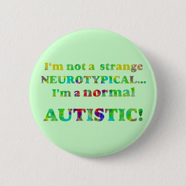 Badge Rond 5 Cm Boutons autistes normaux (Devant)