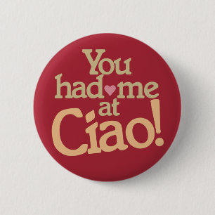 Badge Rond 5 Cm Boutons Tu M'As Eu À Ciao !
