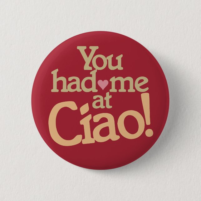 Badge Rond 5 Cm Boutons Tu M'As Eu À Ciao ! (Devant)