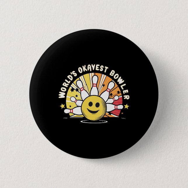 Badge Rond 5 Cm Bowler le plus Okayest du monde Funny Bowling Ll e (Devant)