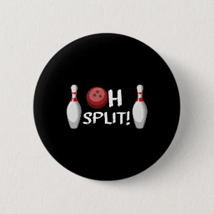 Badge Rond 5 Cm Bowling Drôle 10 Épingles Rire Bowler Oh Split Ha