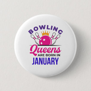 Badge Rond 5 Cm Bowling Queens sont nés en janvier