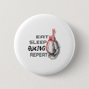 Badge Rond 5 Cm Boxe du sommeil Répéter Boxe Enthousiaste