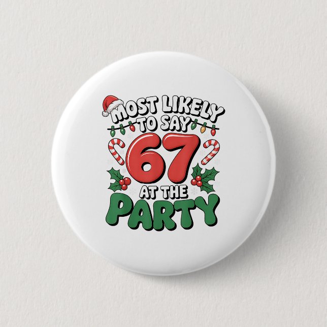 Badge Rond 5 Cm Brainrot drôle de Noël 67 Meme Noël le plus suscep (Devant)
