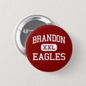 Badge Rond 5 Cm Brandon - Eagles - lycée - Brandon la Floride (Devant & derrière)