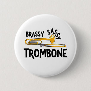 Badge Rond 5 Cm Brassy Sassy Trombone