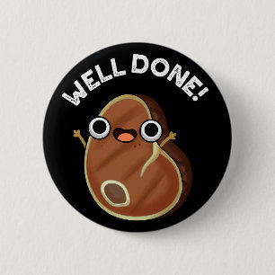 Badge Rond 5 Cm Bravo Funny Steak Pun Dark BG