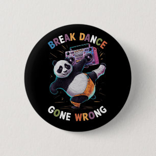 Badge Rond 5 Cm 'BREAK DANCE' et 'GONE WRONG (2)