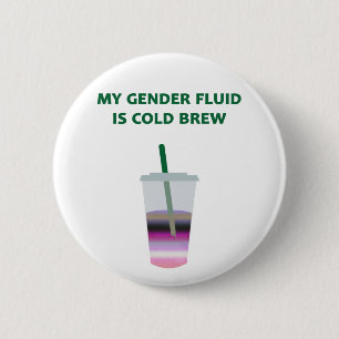 Badge Rond 5 Cm Brew de froid de Genderfluid
