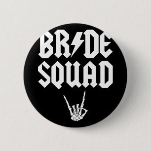 Badge Rond 5 Cm Bride Squad Rock N Roll Gothique Halloween Bachelo