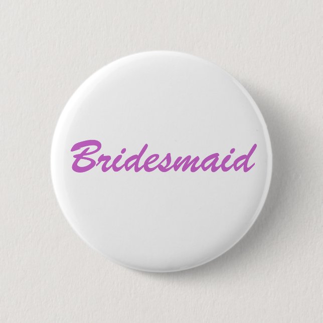 Badge Rond 5 Cm Bridesmaid (Devant)