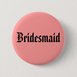 Badge Rond 5 Cm Bridesmaid