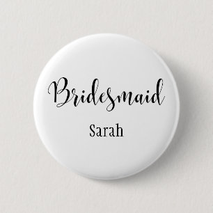 Badge Rond 5 Cm Bridesmaid 2 Black Script Typographie avec nom (30