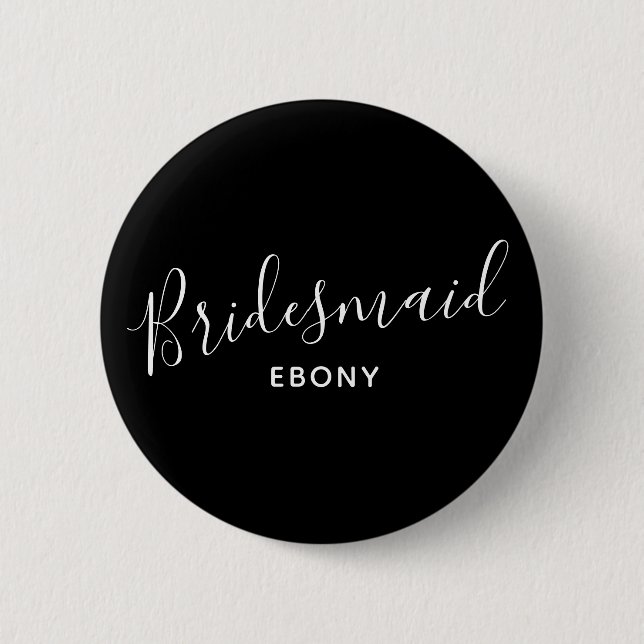 Badge Rond 5 Cm Bridesmaid noir avec le texte blanc bouton mariage (Devant)