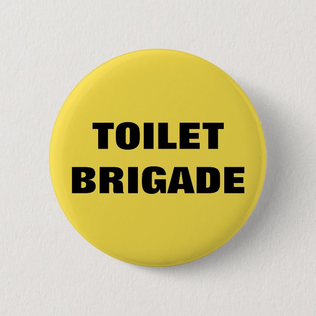 BADGE ROND 5 CM BRIGADE TOILET (Devant)
